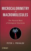 Microcalorimetry of Macromolecules (eBook, PDF)