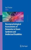 Neuropsychological Assessments of Dementia in Down Syndrome and Intellectual Disabilities (eBook, PDF)
