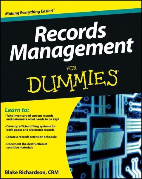 Records Management For Dummies (eBook, ePUB) Records Management For Dummies (eBook, ePUB)