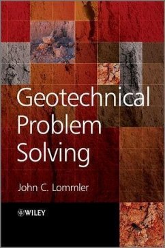 Geotechnical Problem Solving (eBook, PDF) - Lommler, John C.