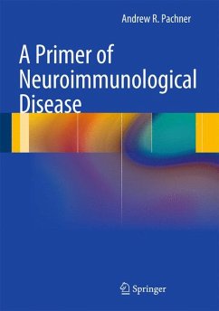 A Primer of Neuroimmunological Disease (eBook, PDF) - Pachner, Andrew R.
