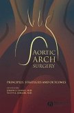 Aortic Arch Surgery (eBook, PDF)