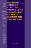 Scenario Logic and Probabilistic Management of Risk in Business and Engineering (eBook, PDF)