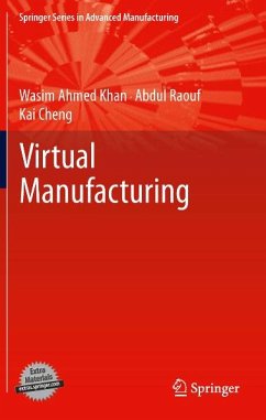 Virtual Manufacturing (eBook, PDF) - Khan, Wasim Ahmed; Raouf, Abdul; Cheng, Kai