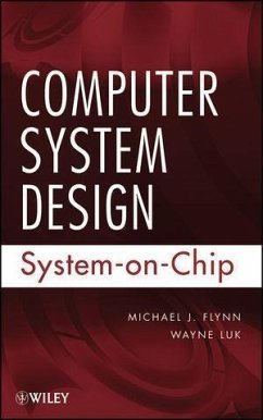 Computer System Design (eBook, ePUB) - Flynn, Michael J.; Luk, Wayne