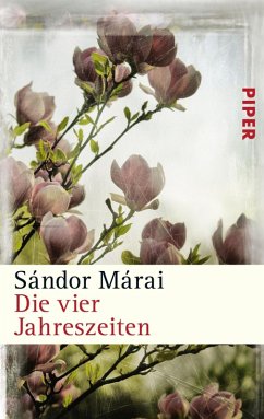 Die vier Jahreszeiten (eBook, ePUB) - Márai, Sándor