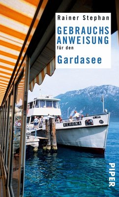 Gebrauchsanweisung für den Gardasee (eBook, ePUB) - Stephan, Rainer