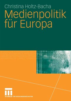 Medienpolitik für Europa (eBook, PDF) - Holtz-Bacha, Christina
