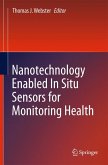 Nanotechnology Enabled In situ Sensors for Monitoring Health (eBook, PDF)