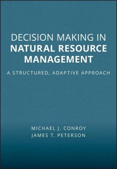 Decision Making in Natural Resource Management (eBook, ePUB) - Conroy, Michael J.; Peterson, James T.