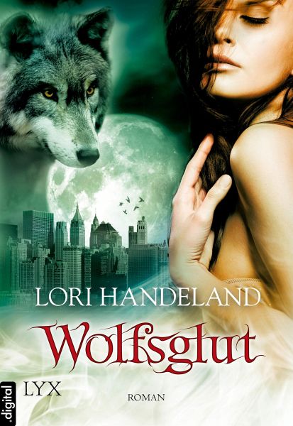 Wolfsglut / Geschöpfe der Nacht Bd.3 (eBook, ePUB)