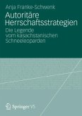 Autoritäre Herrschaftsstrategien (eBook, PDF)