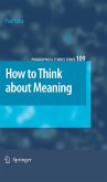 How to Think about Meaning (eBook, PDF)