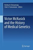 Victor McKusick and the History of Medical Genetics (eBook, PDF)