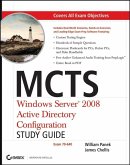 MCTS Windows Server 2008 Active Directory Configuration Study Guide (eBook, ePUB)