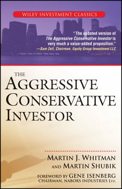 The Aggressive Conservative Investor (eBook, ePUB) - Whitman, Martin J.; Shubik, Martin