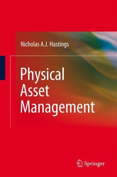 Physical Asset Management (eBook, PDF) - Hastings, Nicholas Anthony John