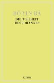 Die Weisheit des Johannes (eBook, PDF)