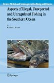 Aspects of Illegal, Unreported and Unregulated Fishing in the Southern Ocean (eBook, PDF)
