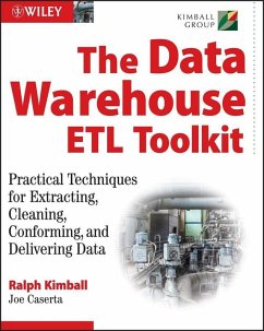 The Data Warehouse ETL Toolkit (eBook, PDF) - Kimball, Ralph; Caserta, Joe