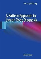 A Pattern Approach to Lymph Node Diagnosis (eBook, PDF) - Leong, Anthony S-Y