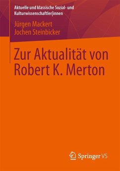 Zur Aktualität von Robert K. Merton (eBook, PDF) - Mackert, Jürgen; Steinbicker, Jochen