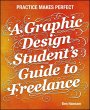A Graphic Design Student's Guide to... - Bild 1