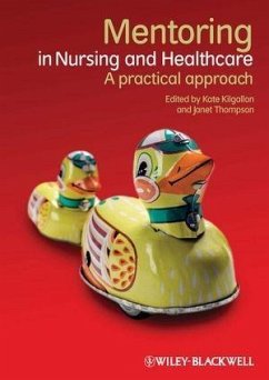 Mentoring in Nursing and Healthcare (eBook, ePUB) - Kilgallon, Kate; Thompson, Janet