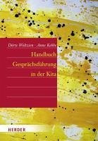 Handbuch Gesprächsführung in der Kita (eBook, PDF) - Weltzien, Dörte; Kebbe, Anne