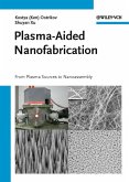 Plasma-Aided Nanofabrication (eBook, PDF)