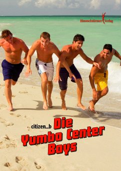 Die Yumbo Center Boys (eBook, PDF) - B., Citizen