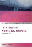 The Handbook of Gender, Sex, and Media (eBook, PDF)