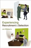 Experiencing Recruitment and Selection (eBook, PDF)