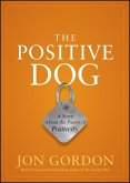 The Positive Dog (eBook, ePUB)