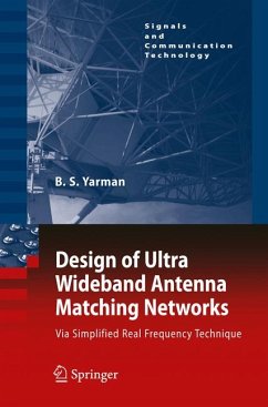 Design of Ultra Wideband Antenna Matching Networks (eBook, PDF) - Yarman, Binboga Siddik