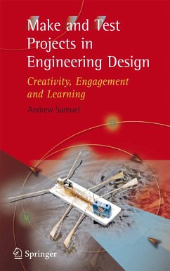 Make and Test Projects in Engineering Design (eBook, PDF) - Samuel, Andrew E.