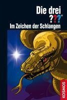 Im Zeichen der Schlangen / Die drei Fragezeichen Bd.157 (eBook, ePUB) - Buchna, Hendrik