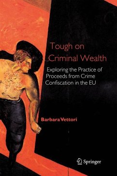 Tough on Criminal Wealth (eBook, PDF) - Vettori, Barbara