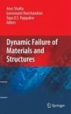Dynamic Failure of Materials and Structures (eBook, PDF)