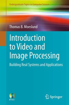 Introduction to Video and Image Processing (eBook, PDF) - Moeslund, Thomas B.