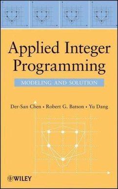 Applied Integer Programming (eBook, ePUB) - Chen, Der-San; Batson, Robert G.; Dang, Yu