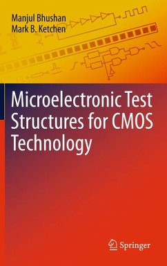 Microelectronic Test Structures for CMOS Technology (eBook, PDF) - Bhushan, Manjul; Ketchen, Mark B.