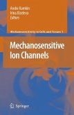 Mechanosensitive Ion Channels (eBook, PDF)