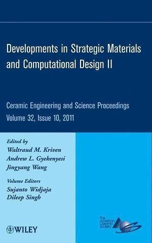 Developments in Strategic Materials and Computational Design II, Volume 32, Issue 10 (eBook, PDF)