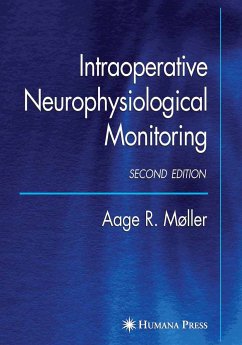 Intraoperative Neurophysiological Monitoring (eBook, PDF) - Møller, Aage R.