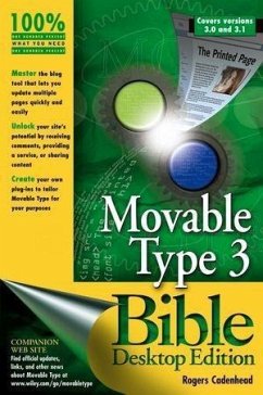 Movable Type 3 Bible, Covers versions 3.0 and 3.1, Desktop Edition (eBook, PDF) - Cadenhead, Rogers