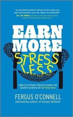 Earn More, Stress Less (eBook, ePUB) - O'Connell, Fergus