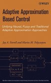 Adaptive Approximation Based Control (eBook, PDF)