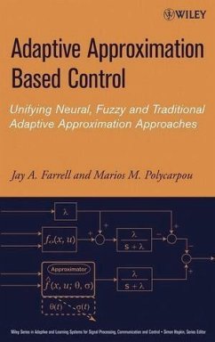 Adaptive Approximation Based Control (eBook, PDF) - Farrell, Jay A.; Polycarpou, Marios M.