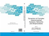 Dynamics of Complex Interconnected Systems: Networks and Bioprocesses (eBook, PDF) Dynamics of Complex Interconnected Systems: Networks and Bioprocesses (eBook, PDF)